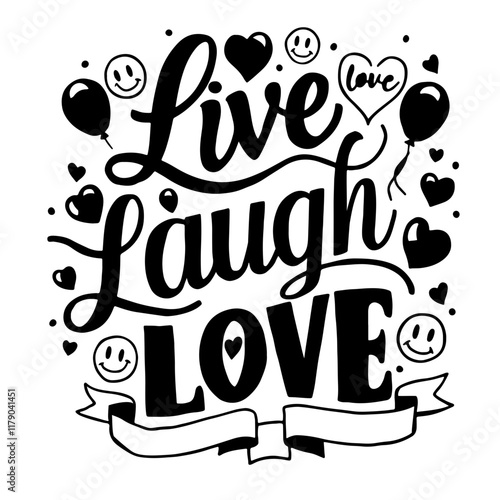 Cute lettering "Live laugh love"