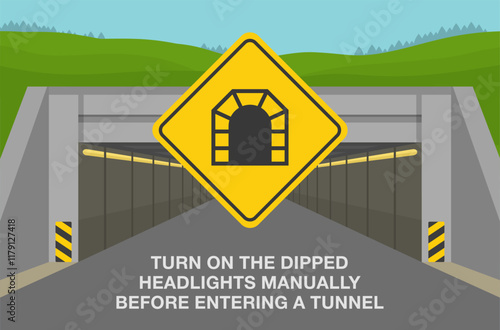Safe driving tips and traffic regulation rules. Turn on the dipped headlights manually before entering a tunnel. Tunnel entrance and close-up of a road sign. Flat vector illustration template.