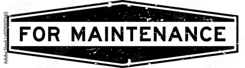 Grunge black for maintenance word hexagon seal stamp on white background