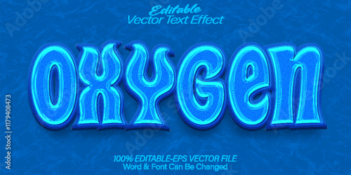 Oxygen Vector Text Effect Editable Alphabet Blue Cartoon Life Health