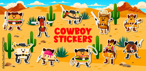 Stickers pack of cartoon fast food cowboy and bandit characters, vector personages. Wild West fast food characters stickers of cheeseburger sheriff with taco ranger and donut cowboy with gun and lasso