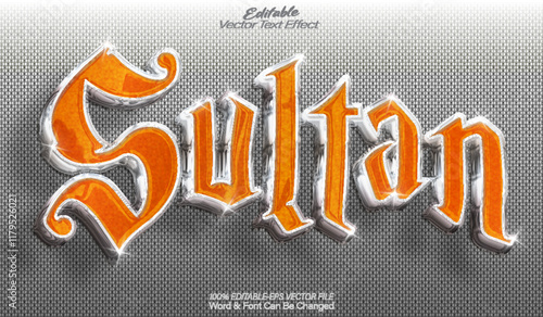 Sultan Vector Text Effect Editable Alphabet Majesty King Queen Royal