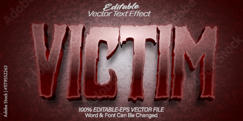 Victim Vector Text Effect Editable Alphabet Red Suffered Misfortune