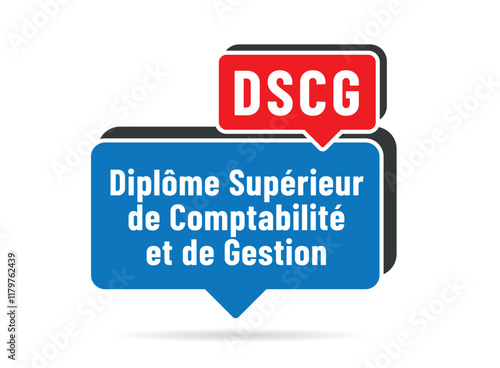 Acronyme - DSCG - Diplôme Supérieur de Comptabilité et de Gestion