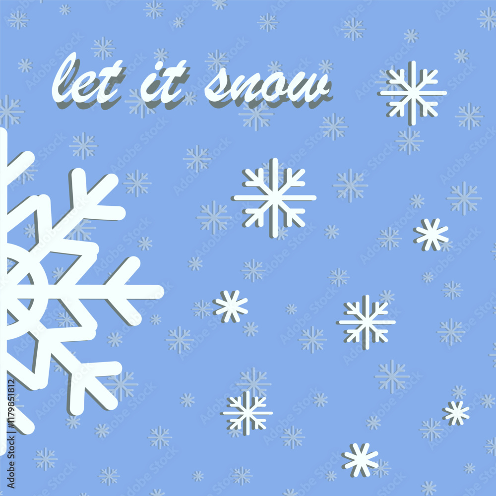 Holiday greeting with snowflake background