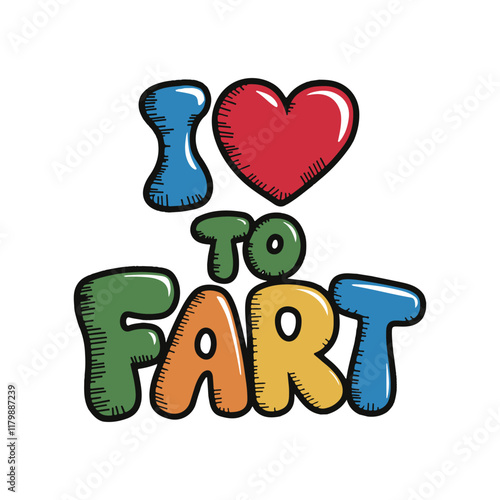 I love to Fart vector t-shirt design