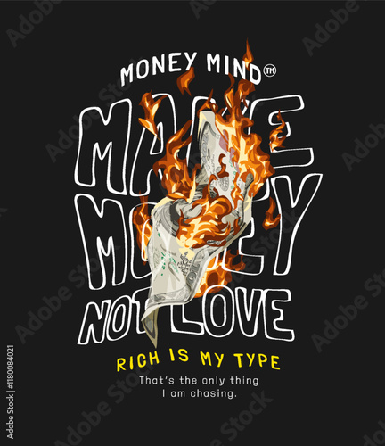make money slogan with burning cash vector illustration on black background