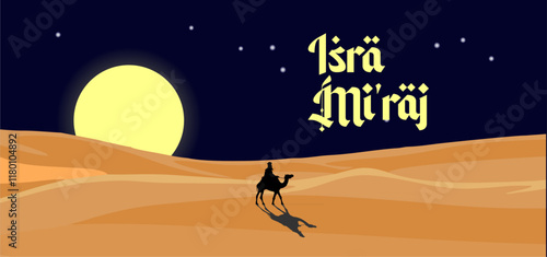 Al-Isra wal Mi'raj Translate: The Night Journey Prophet Muhammad