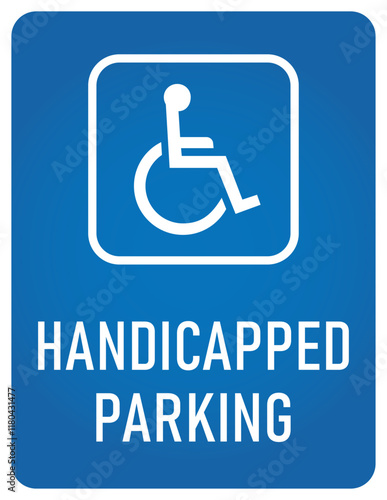 Handicapped Signage, disability signs, wheelchair sign, ADA compliant signs, accessible parking