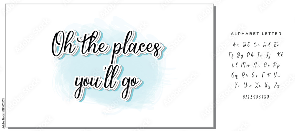 Calligraphy saying for print. Vector Quote. Oh the places you’ll go Calligraphy saying for print. Vector Quote. Oh the places you’ll go