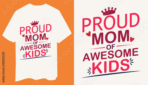 Stylish "Proud Mom of Awesome Kids" T-Shirt