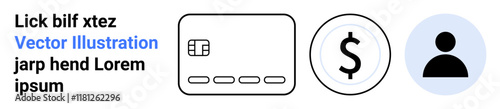 User profile icon, outlined credit card, and dollar sign. Ideal for financial services, online banking, payment solutions, user accounts, identification, e-commerce platforms and digital wallets