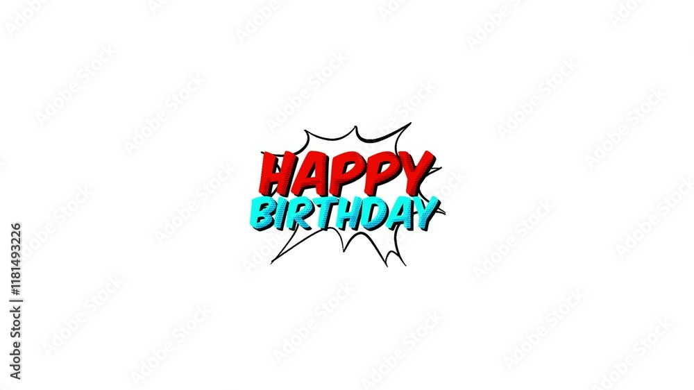 Comic Title Animation Featuring 'Happy Birthday' Text on transparent background. Happy birthday icon animation loop video 4k animation. Comic Title Animation Featuring 'Happy Birthday' Text on transparent background. Happy birthday icon animation loop video 4k animation.