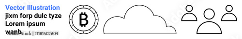 Bitcoin symbol, cloud icon, and group of three user icons with placeholder text. Ideal for blockchain, cloud computing, user interaction, digital currency, technology, online communities. Landing
