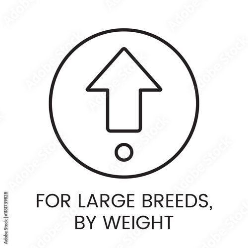An icon of an upward arrow in a circular frame in vector, symbolizing weight based suitability for large breeds, with an editable stroke