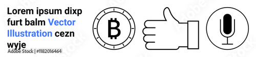 Bitcoin symbol within a circle, thumbs-up hand, and a microphone icon alongside sample text. Ideal for cryptocurrency, social media, audio content, approvals, digital art, educational materials