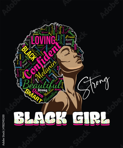 Strong Black Girl Magic Vector Art, Black Woman, Afro Girl Hair Word Art T-shirt Design.