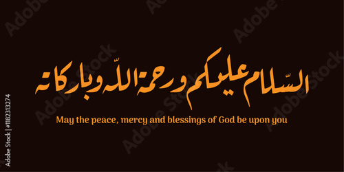 Vector - arabic calligraphy khat tuluth assalamualaikum warahmatullahi wabarakatu translated as : May the peace, mercy and blessings of God be upon you