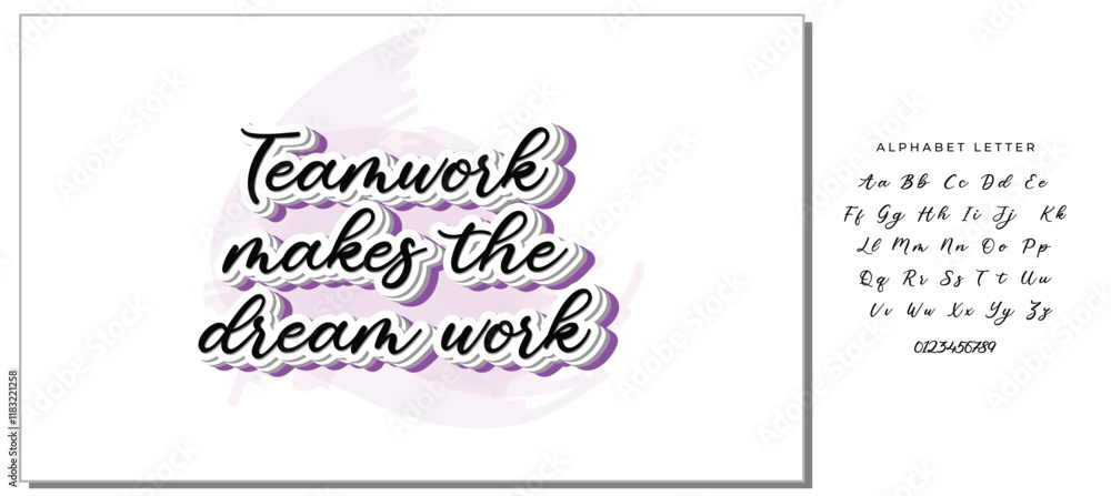 Teamwork makes the dream work Teamwork makes the dream work