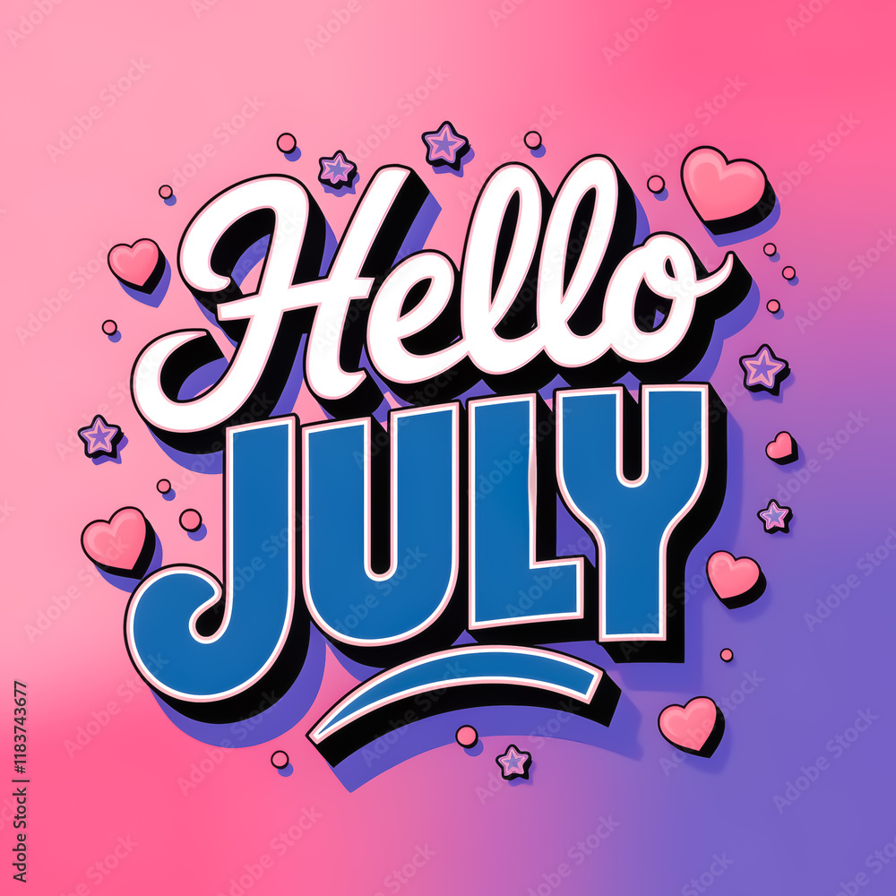 HELLO JULY WELCOME JULY HELLO JULY WELCOME JULY