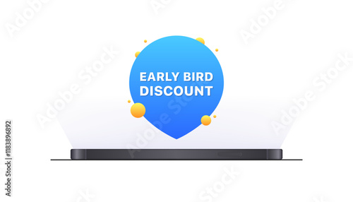 Early bird discount icon. Message bubble icon. Flat style. Vector icons.