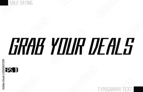 Grab Your Deals Typography Lettering Sale Design For Advertising