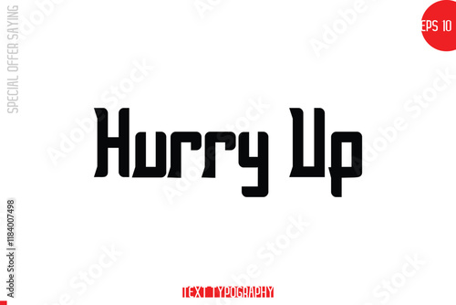 Hurry Up Special Offer Template Design Banner Typography Text