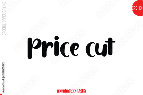 Price Cut Special Offer Text Banner Design Typography Template