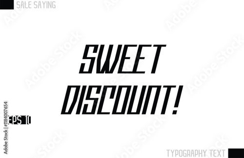 Sweet Discount! Typography Lettering Sale Design For Advertising