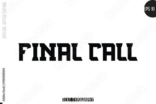Special Offer Template Design Banner Typography Text Final Call.