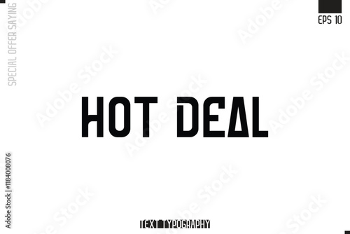 Typography Lettering Special Offer Design For Advertising Hot Deal