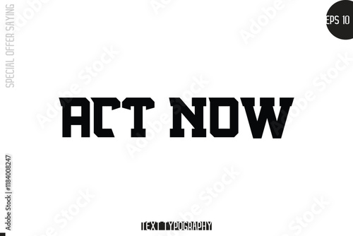 Special Offer Template Design Banner Typography Text Act Now