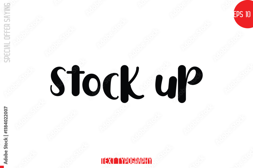Fototapeta premium Stock Up. Special Offer Text Banner Design Typography Template