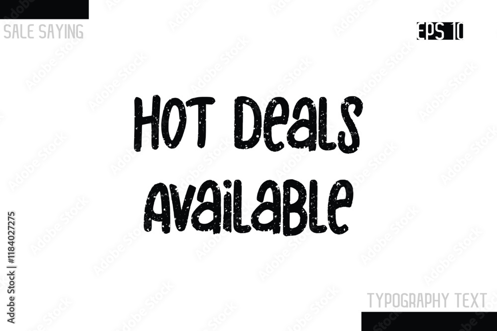 Fototapeta premium Hot Deals Available Sale Typography Text Script Lettering Design