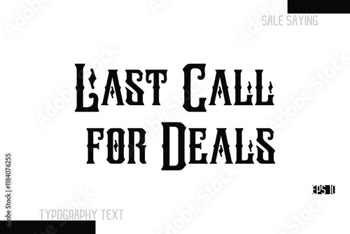 Sale Text Banner Design Typography Template Last Call for Deals