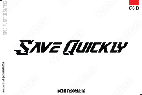 Typography Lettering Special Offer Design For Advertising  Save Quickly