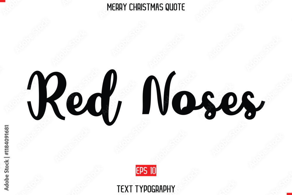 Red Noses. Merry Christmas Quote in Stylish Typography Text Red Noses. Merry Christmas Quote in Stylish Typography Text