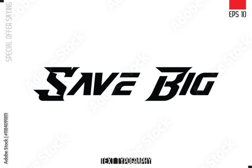 Typography Lettering Special Offer Design For Advertising Save Big