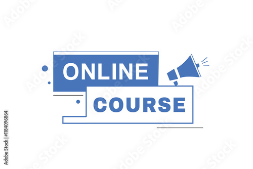 online course label sign design for banner or advertisement. Modern web element business concept design.