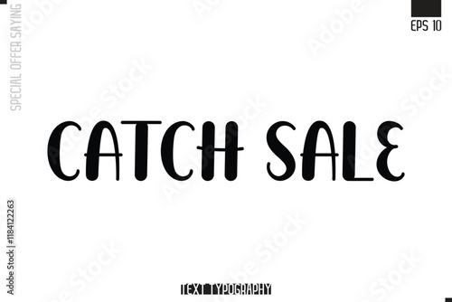 Special Offer Typography Text Script Lettering Design Catch Sale