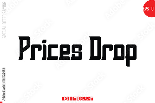 Prices Drop Special Offer Text Banner Design Typography Template
