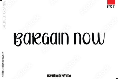 Typography Lettering Special Offer Design For Advertising Bargain Now