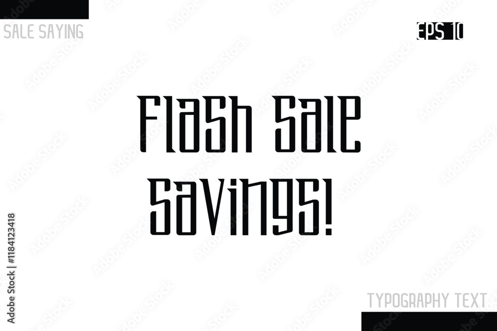 Fototapeta premium Sale Typography Text Script Lettering Design lash Sale Savings!