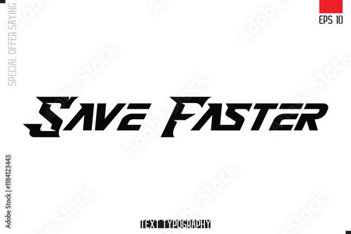 Typography Lettering Special Offer Design For Advertising Save Faste