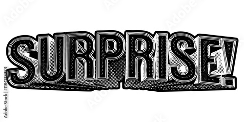 Word ‘Surprise!’ written in three-dimensional one-point perspective retro extruded block letters with grainy vintage halftone texture