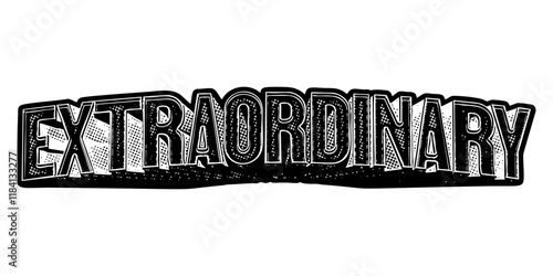 Word ‘Extraordinary’ written in three-dimensional one-point perspective retro extruded block letters with grainy vintage halftone texture