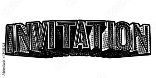 Word ‘Invitation’ written in three-dimensional one-point perspective retro extruded block letters with grainy vintage halftone texture