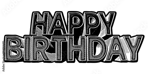 ‘Happy Birthday’ written in three-dimensional one-point perspective retro extruded block letters with grainy vintage halftone texture