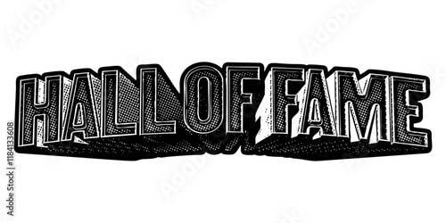 Words ‘Hall of Fame’ written in three-dimensional one-point perspective retro extruded block letters with grainy vintage halftone texture