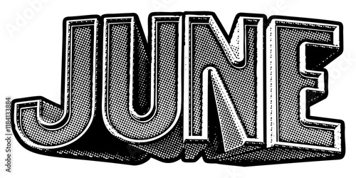 Month ‘June’ written in three-dimensional one-point perspective retro extruded block letters with grainy vintage halftone texture